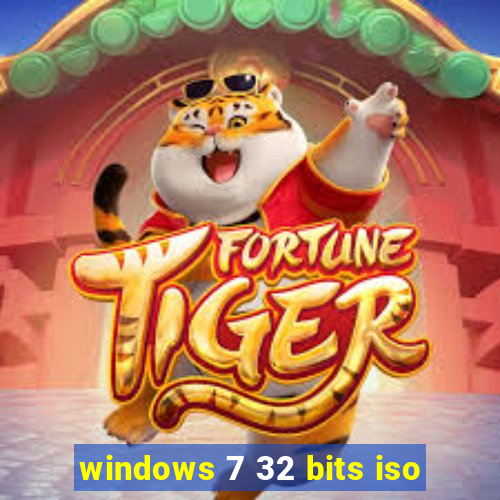 windows 7 32 bits iso